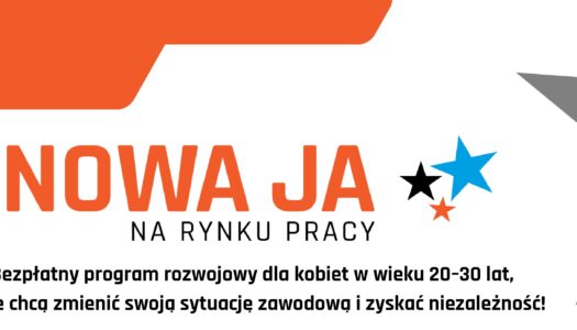 Program Rozwojowy „Nowa JA na rynku pracy – droga ku przyszłości”
