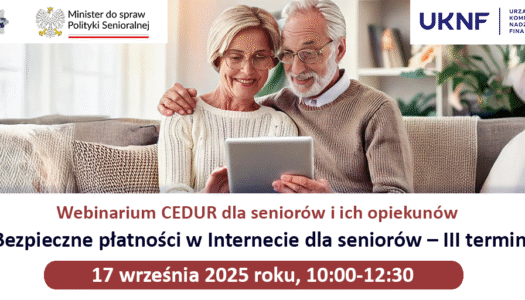 Webinarium „Bezpieczne płatności w Internecie dla seniorów – III termin”